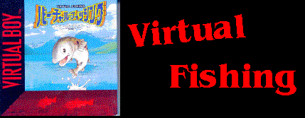 Virtual Fishing